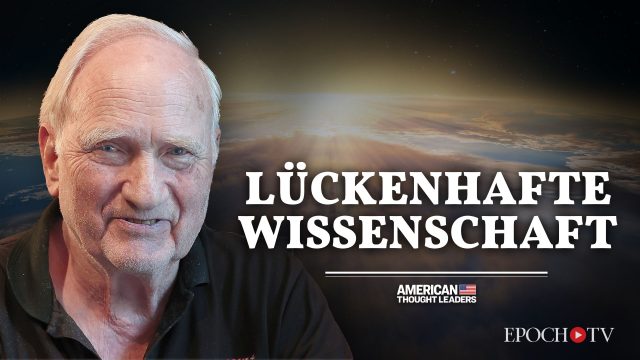 Nobelpreisträger John Clauser: Es gibt keine Klimanotlage; Klimamodelle übersehen entscheidende Variable